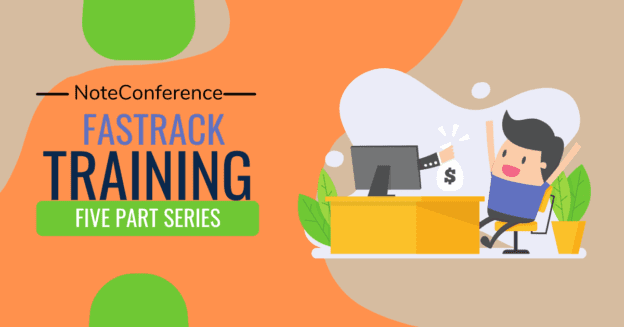 NoteConference FasTrack Training Series